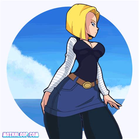 New Android 18 Animation Moikaloop