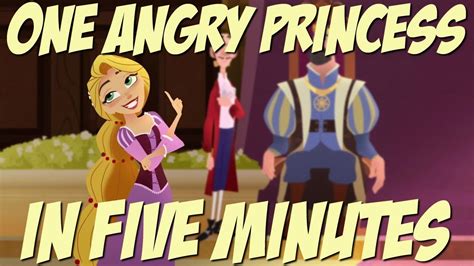 One Angry Princess In Five Minutes Youtube