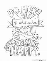 Coloring Pages Word Adult Happy Makes Swear Quotes Printable Do Book Aunt Quote Kids Adults Color Turn Into Colouring Books sketch template