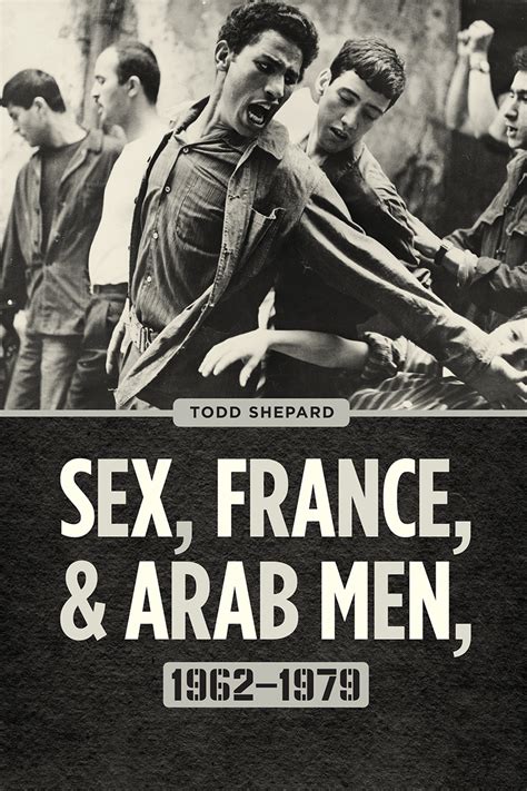 sex france and arab men 1962 1979 shepard