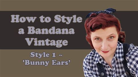 How To Style A Bandana Vintage ~ Bunny Ears Youtube