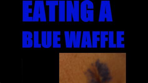 Vlog 2 Eating A Blue Waffle Youtube