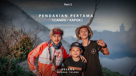 Mencoba Hobi Baru Part 2 Gunung Talang Sumatera Barat Youtube