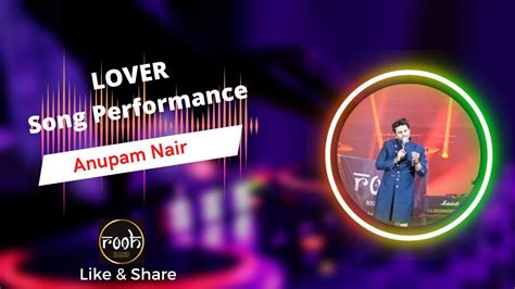 lover song performance  rooh band anupam nair diljit dosanjh youtube