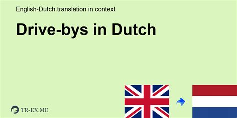 wat betekent drive bys  het nederlands nederlands vertaling