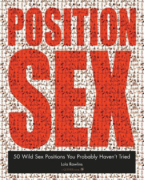 the position sex 50 wild sex positions you probably haven t tried by