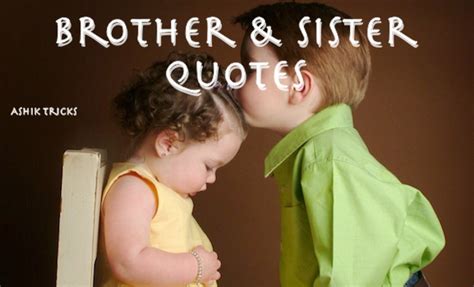 50 cute brother and sister relationship quotes ashik tricks