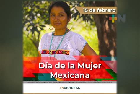Se Conmemora El Día De La Mujer Mexicana MÁsnoticias