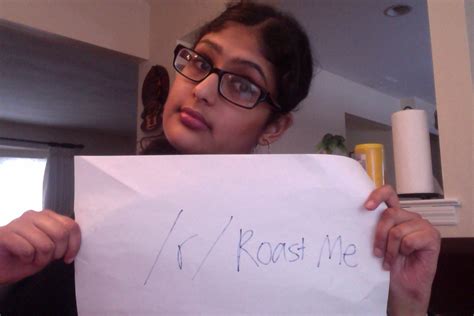 17 Year Old Indian Girl Roast Me P Roastme