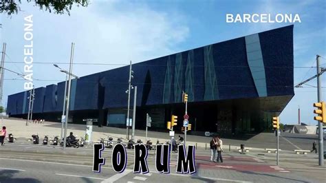 barcelona forum youtube