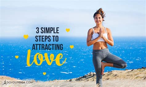 3 Steps To Attracting Love From A Yoga Chick Who Nailed It Doyou