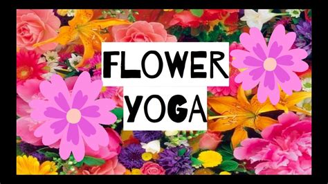 flower yoga youtube
