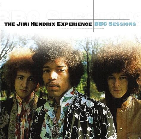 Bbc Sessions The Jimi Hendrix Experience Jimi Hendrix Songs