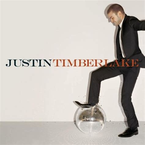 Justin Timberlake Futuresex Lovesounds 100 Best