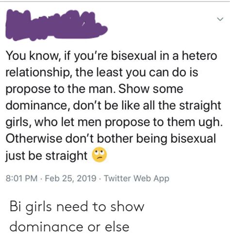 You Know If You Re Bisexual In A Hetero Relationship The Least You Can