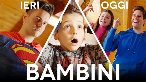 bambini ieri  oggi wme contro te youtube