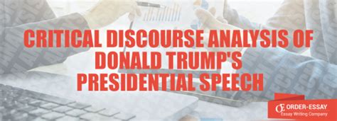 critical discourse analysis  donald trumps presidential speech order essayorg