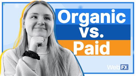 Organic Vs Paid Marketing Which Will Get You Results Youtube