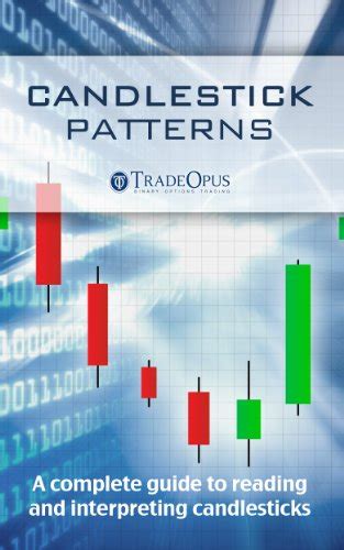 Candlestick Patterns For Profit The Complete Guide To Profitable