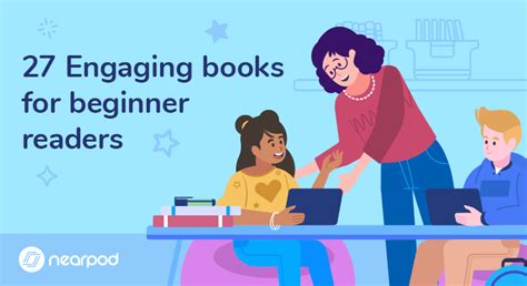 engaging books  beginner readers nearpod blog