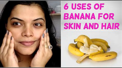 Top 6 Uses Of Banana For Face And Hair In Hindi Banana