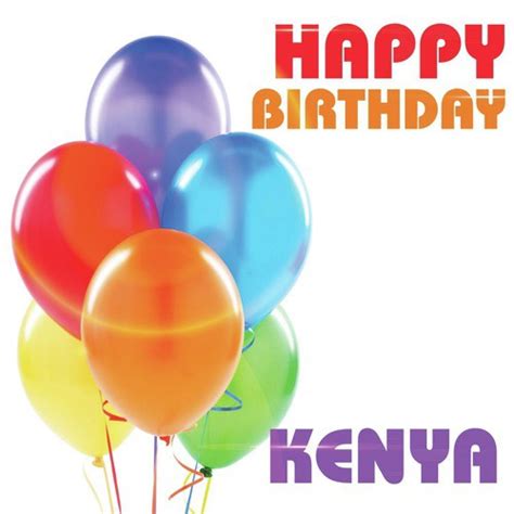 happy birthday kenya songs    songs  jiosaavn