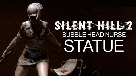 silent hill 2 the bubble head nurse statue is in youtube