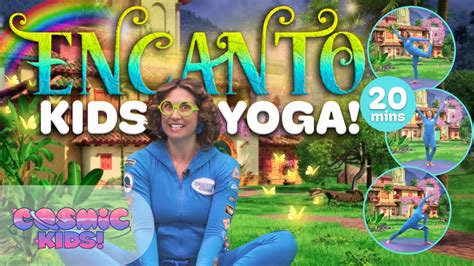 encanto  cosmic kids yoga adventure youtube