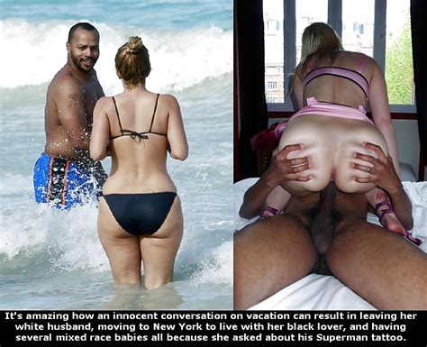 see and save as yet more interracial cuckold vacation wife captions porn pict