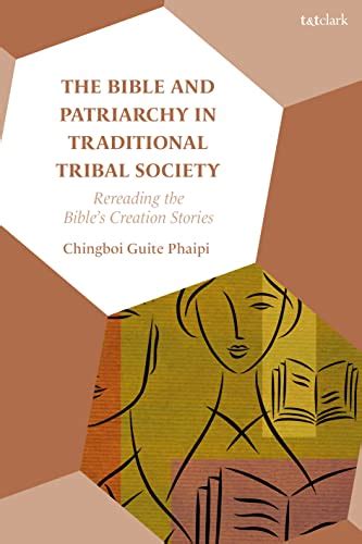 the bible and patriarchy in traditional tribal society re reading the
