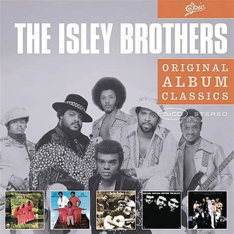 the isley brothers original album classics the brothers isley get