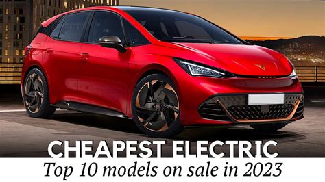 electric cars  cheapest prices affordable ev buying guide