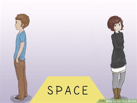 how to ask your ex out 12 steps with pictures wikihow
