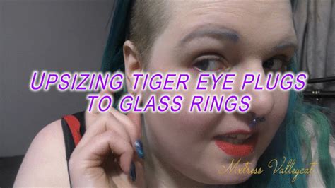 Upsizing Tiger Plugs To Opalite Plugs Mxtress Valleycat Clips4sale