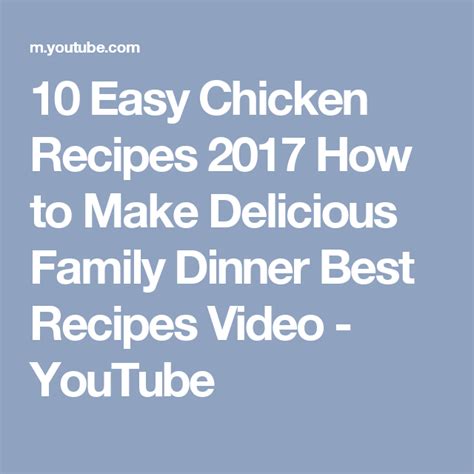 easy chicken recipes     delicious family dinner