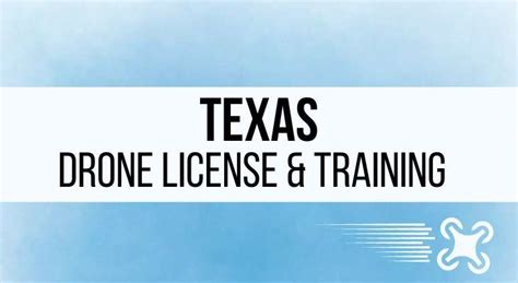 texas drone pilot license  training requirements