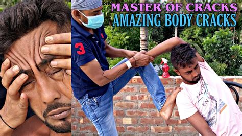 Epic Body Cracking By The Master Of Cracks Intense Head Massage