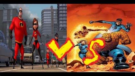 The Incredibles Vs The Fantastic Four Who Would Win