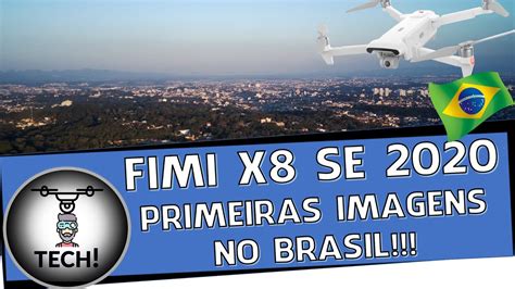 fimi  se  primeiras imagens  brasil esse drone da xiaomi  fantastico pelo preco youtube
