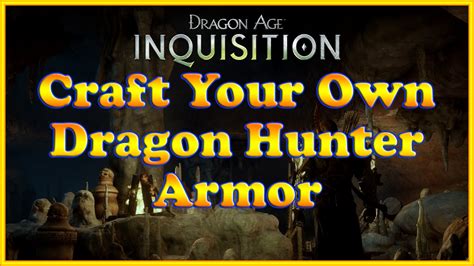 dragon age inquisition dragon hunter armor schematics craft