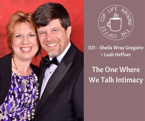 021 the one where we talk intimacy with sheila wray