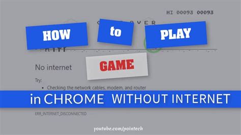 play game  chrome  internet offline mode chrome hidden game pointech youtube