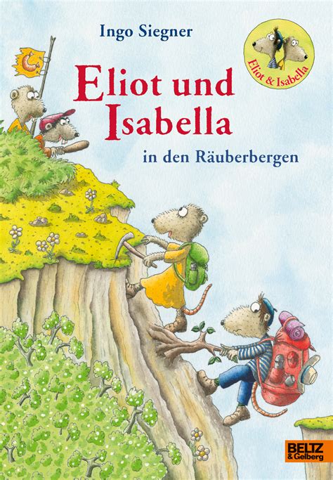 eliot und isabella  den raeuberbergen roman mit farbigen bildern