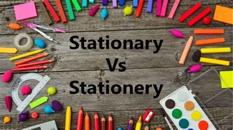 difference  stationary  stationery eduvastcom