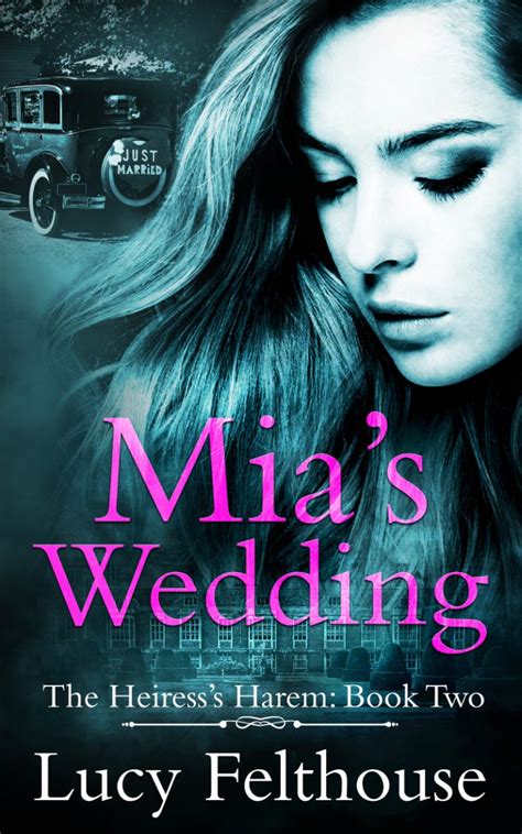 Mia’s Wedding By Lucy Felthouse Spotlight