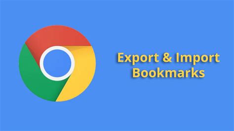 export chrome bookmarks   browsers