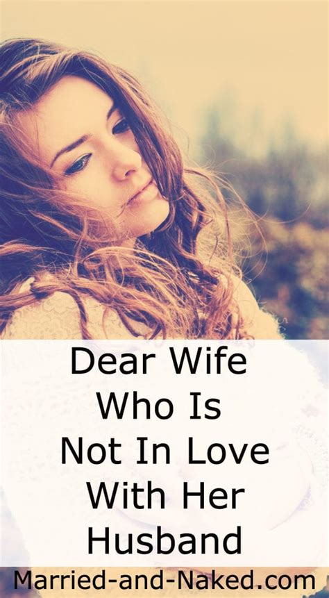 Dear Wife Who Is Not In Love With Her Husband Married