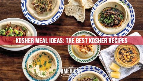kosher meal ideas   kosher recipes   find  american