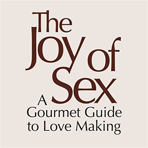 The Joy Of Sex By Alex Comfort Audiobook Audible Ca