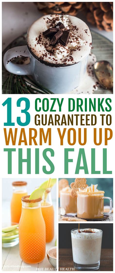 13 Cozy Fall Drinks That Will Warm Your Soul Hot Beauty Health Fall